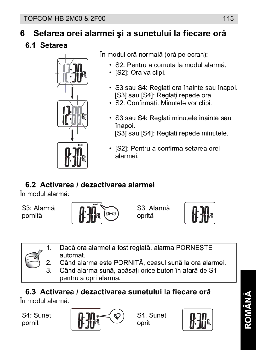 Topcom 4M00, 2F00 manual do utilizador Setarea orei alarmei la fiecare or, Activarea / dezactivarea alarmei 