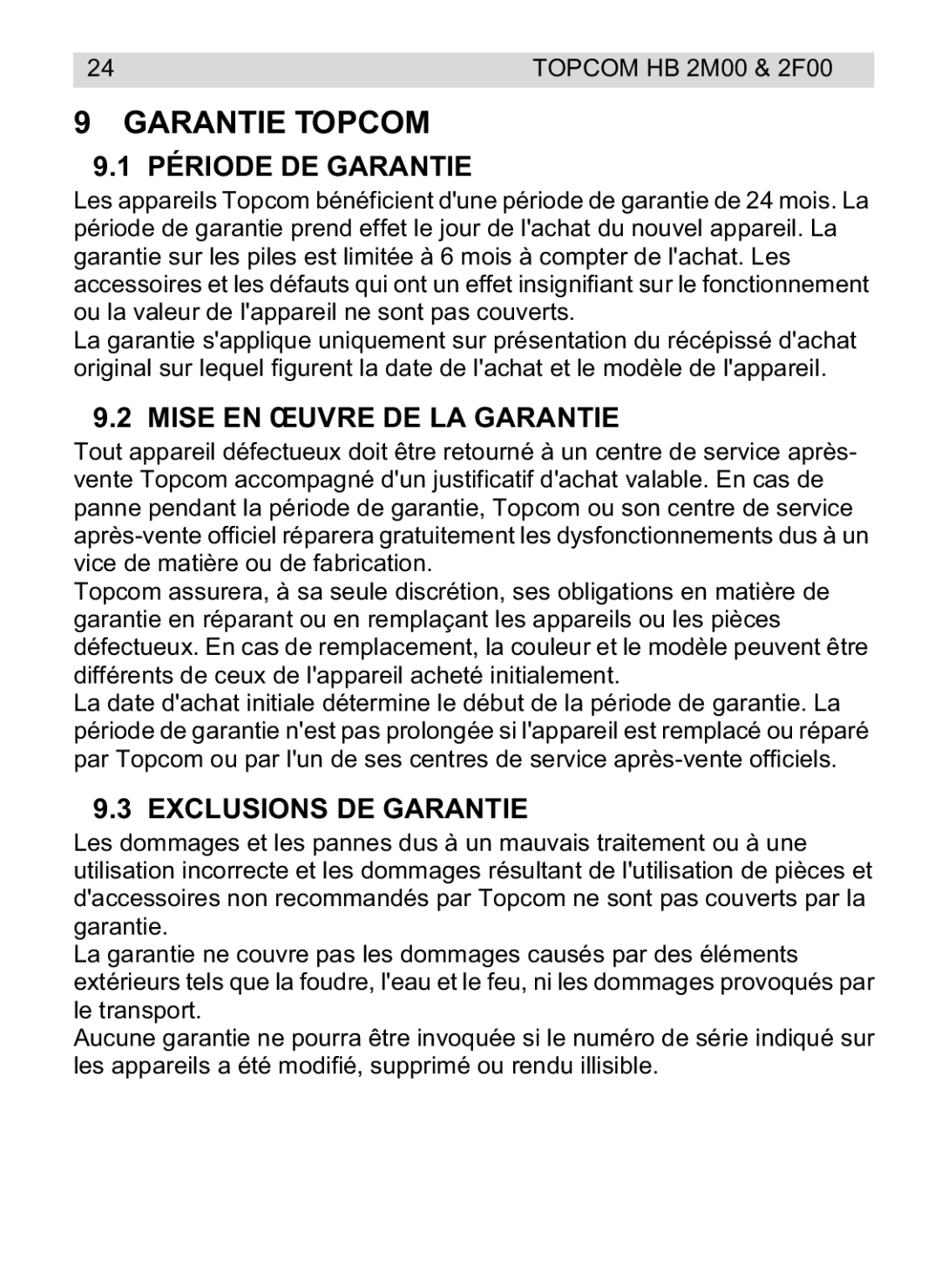 Topcom 2F00, 4M00 Garantie Topcom, Période DE Garantie, Mise EN Œuvre DE LA Garantie, Exclusions DE Garantie 