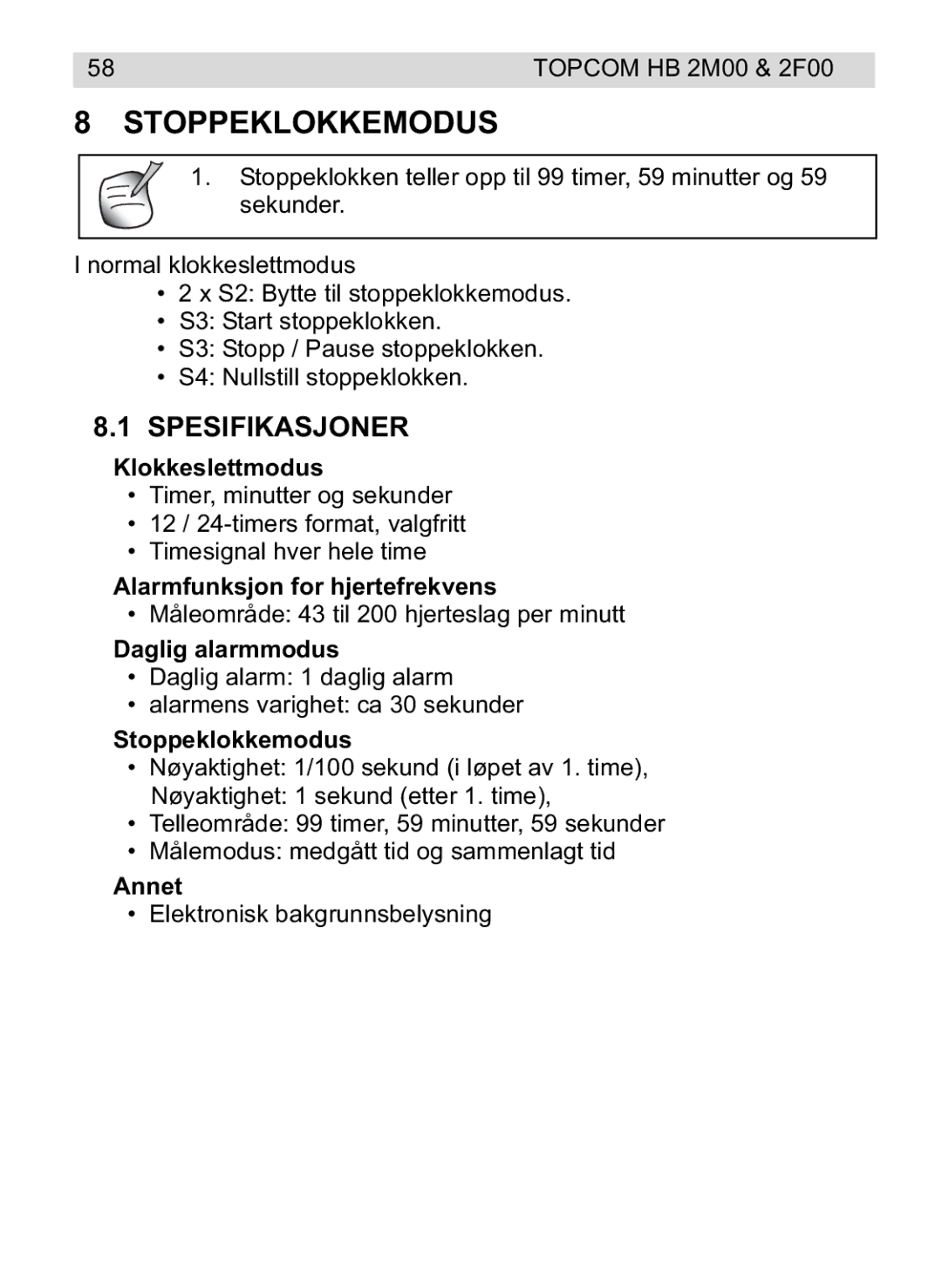 Topcom 2F00, 4M00 manual do utilizador Stoppeklokkemodus, Spesifikasjoner 