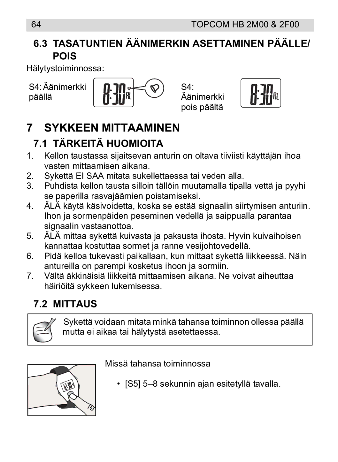 Topcom 2F00, 4M00 Sykkeen Mittaaminen, Tasatuntien Äänimerkin Asettaminen PÄÄLLE/ Pois, Tärkeitä Huomioita, Mittaus 