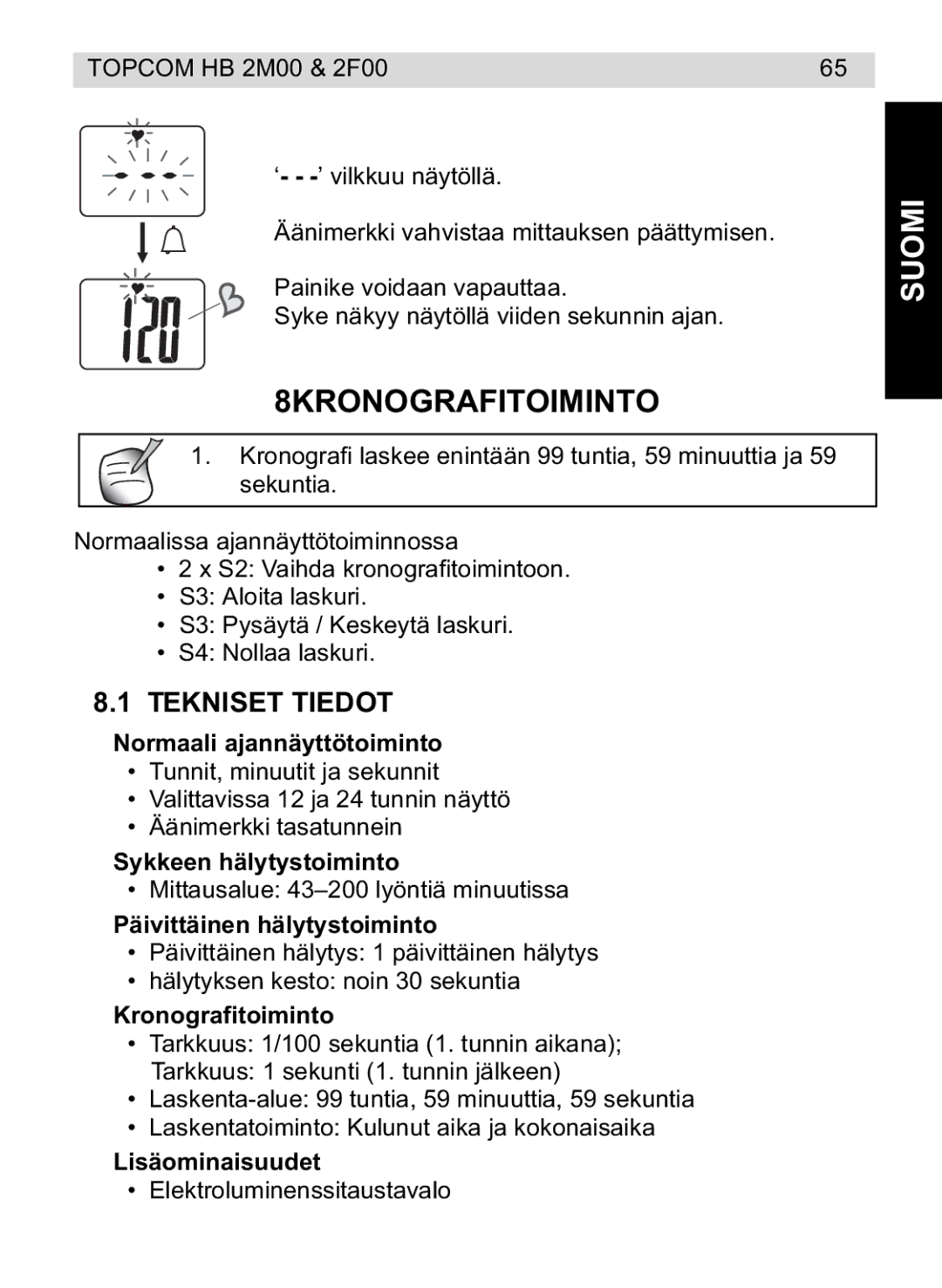 Topcom 4M00, 2F00 manual do utilizador 8KRONOGRAFITOIMINTO, Tekniset Tiedot 