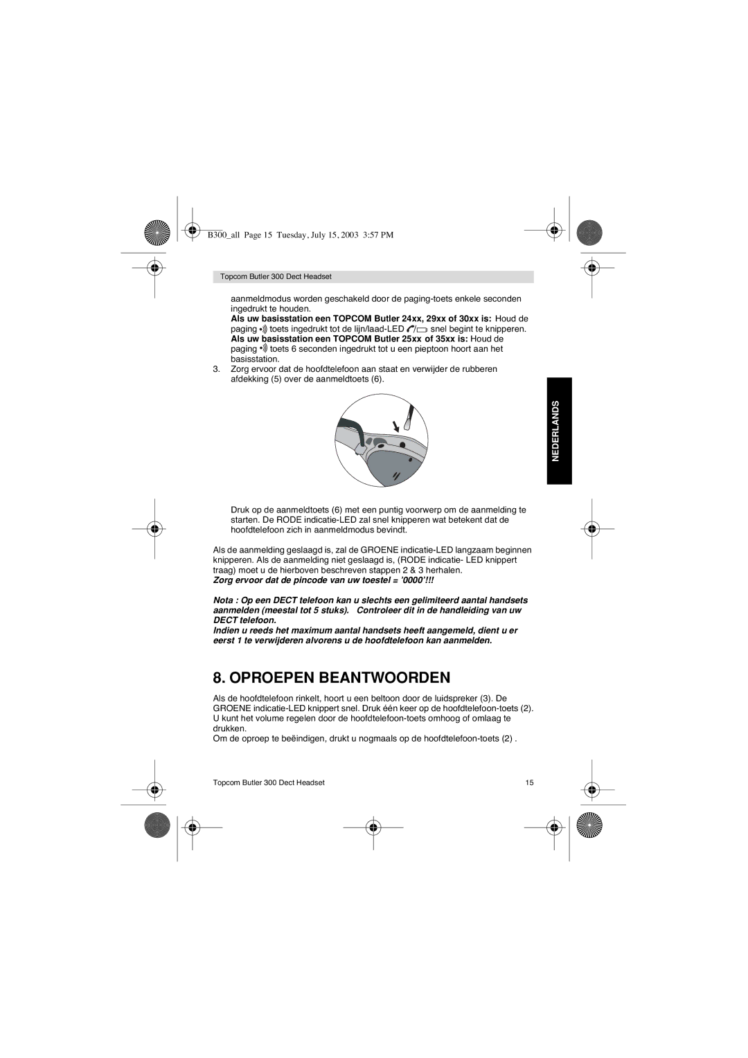 Topcom 300 DECT user manual Oproepen Beantwoorden 