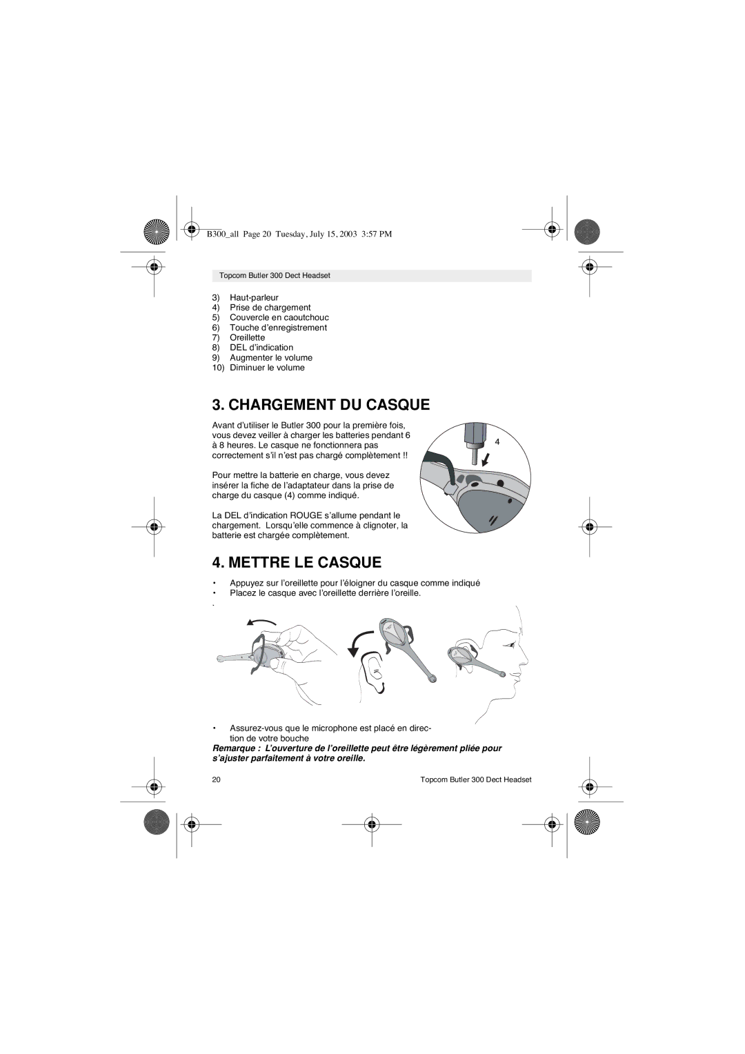 Topcom 300 DECT user manual Chargement DU Casque, Mettre LE Casque 