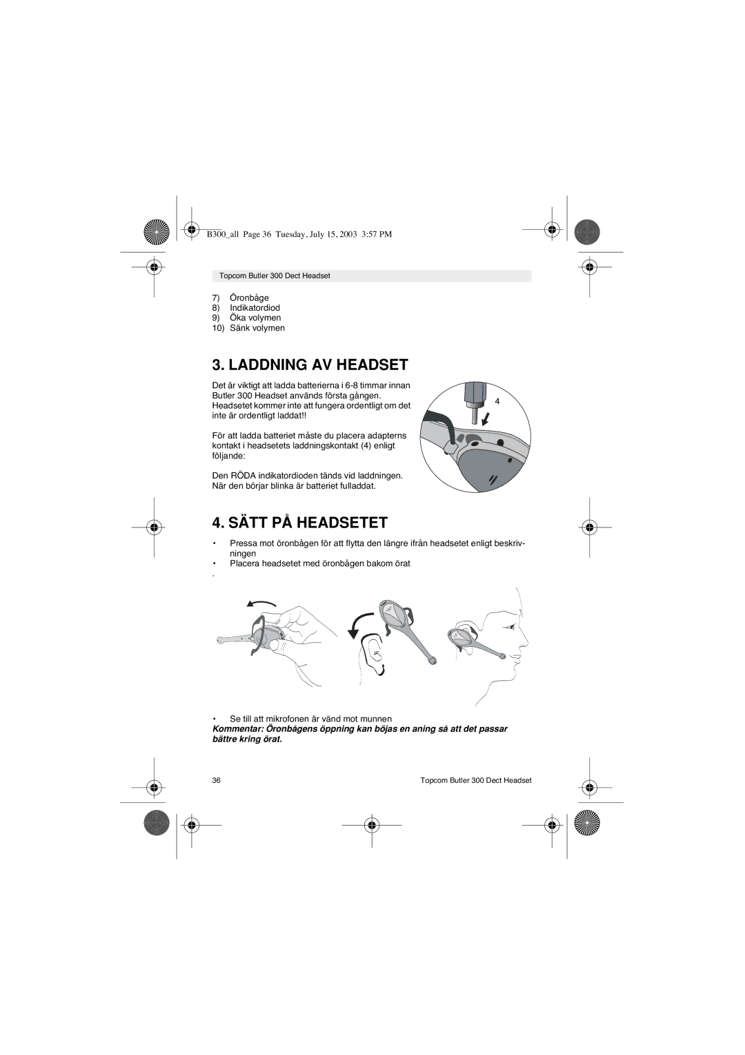 Topcom 300 DECT user manual Laddning AV Headset, Sätt PÅ Headsetet 