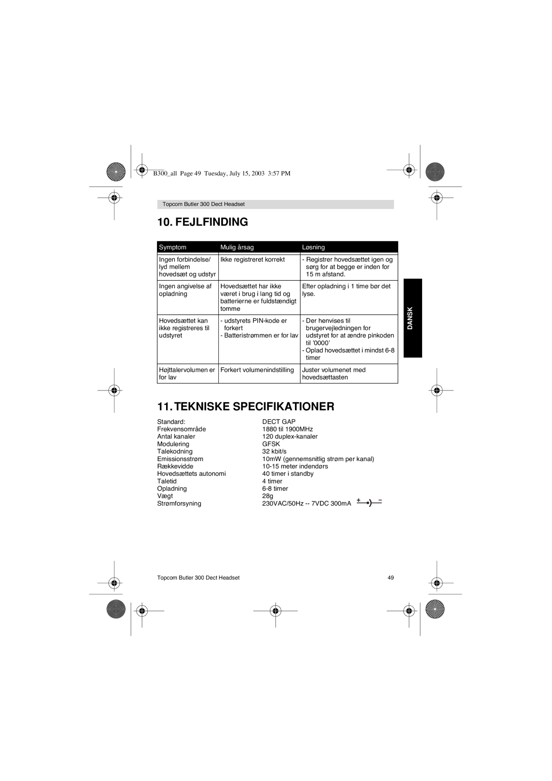 Topcom 300 DECT user manual Fejlfinding, Tekniske Specifikationer, Symptom Mulig årsag Løsning 