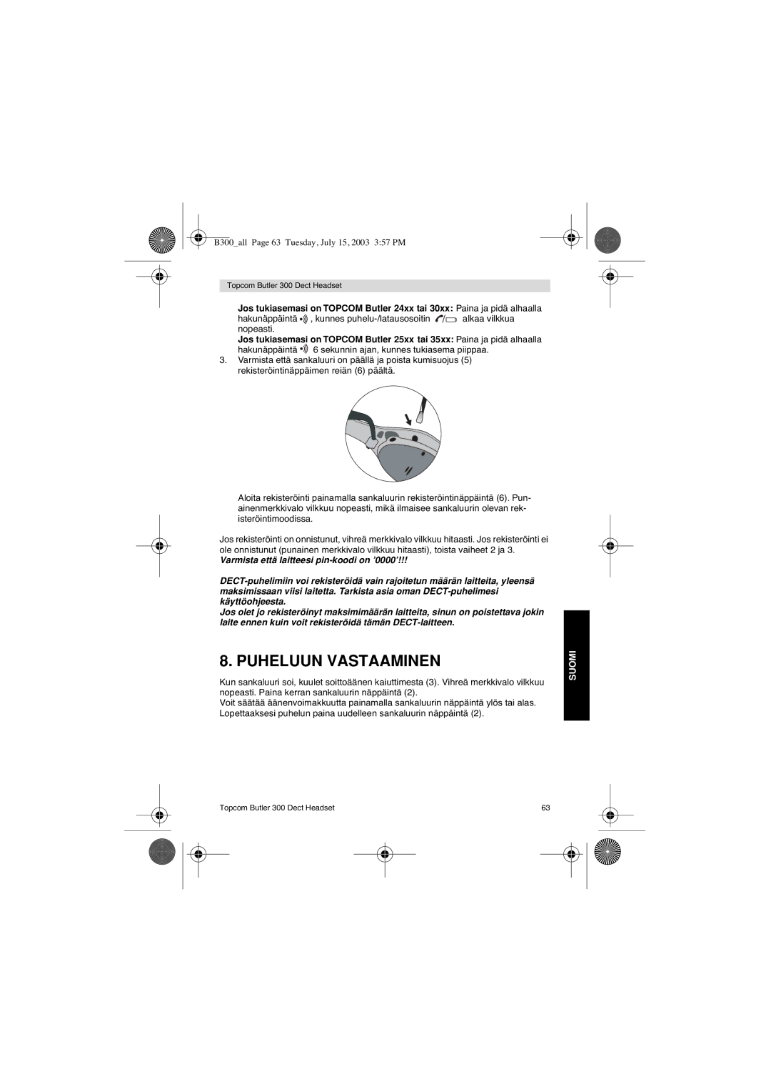 Topcom 300 DECT user manual Puheluun Vastaaminen 