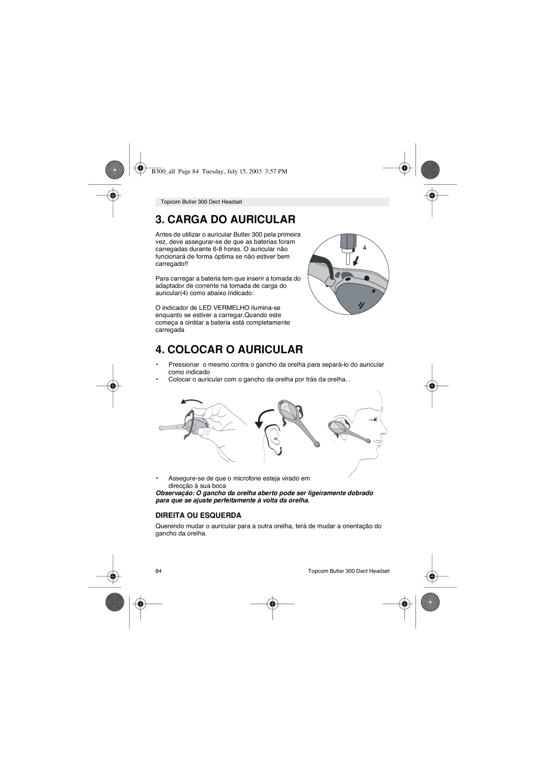 Topcom 300 DECT user manual Carga do Auricular, Colocar O Auricular, Direita OU Esquerda 