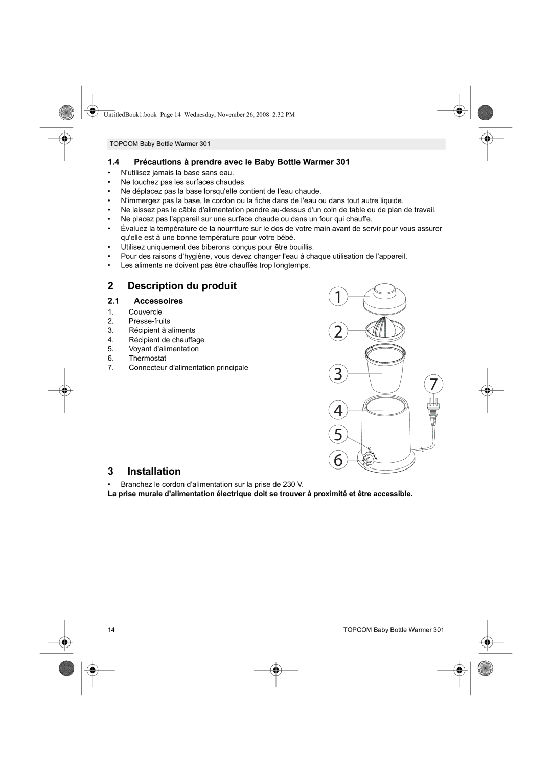 Topcom 301 manual do utilizador Description du produit, Précautions à prendre avec le Baby Bottle Warmer 