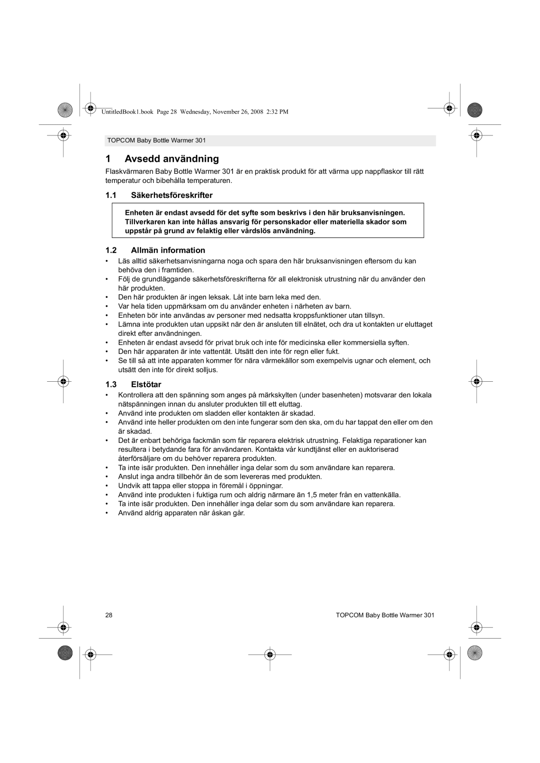 Topcom 301 manual do utilizador Avsedd användning, Säkerhetsföreskrifter, Allmän information, Elstötar 