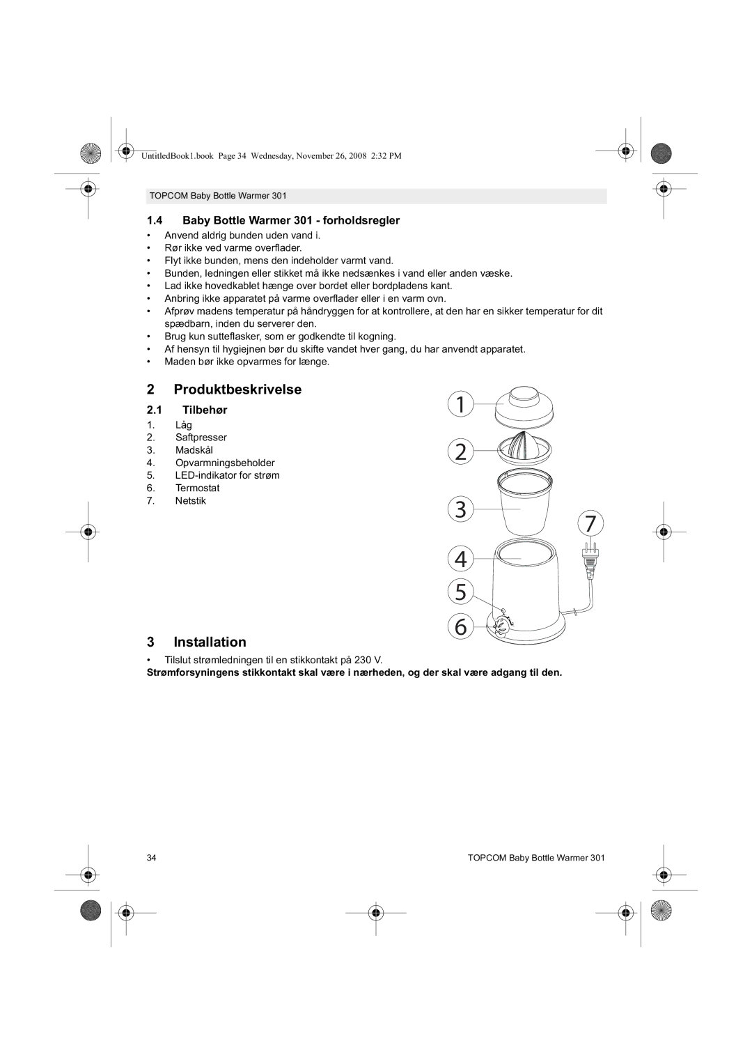 Topcom manual do utilizador Produktbeskrivelse, Baby Bottle Warmer 301 forholdsregler, Tilbehør 