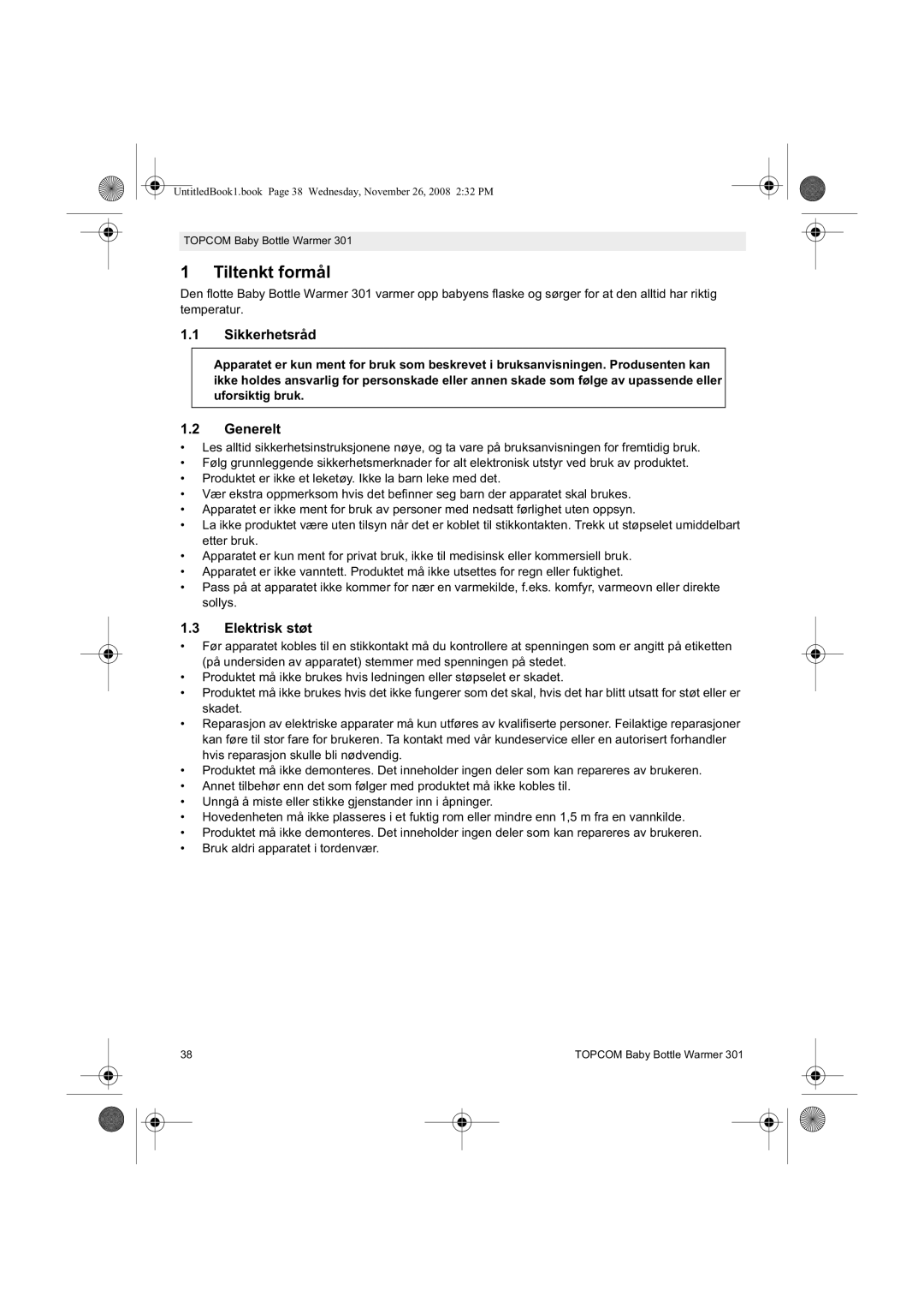 Topcom 301 manual do utilizador Tiltenkt formål, Sikkerhetsråd, Elektrisk støt 