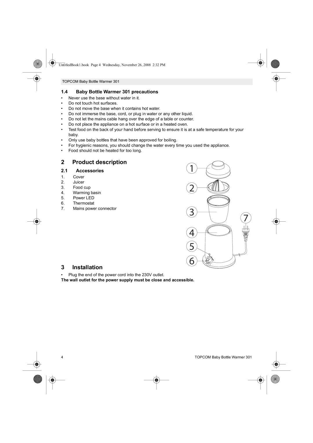 Topcom manual do utilizador Product description, Installation, Baby Bottle Warmer 301 precautions, Accessories 