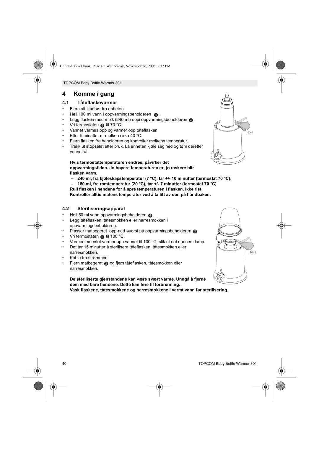 Topcom 301 manual do utilizador Komme i gang, Tåteflaskevarmer, Steriliseringsapparat 