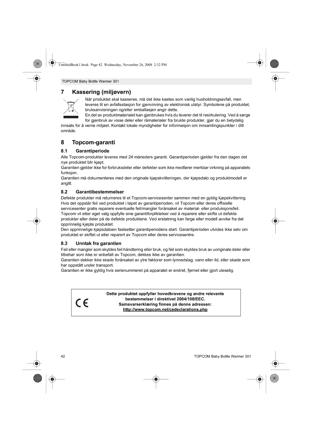 Topcom 301 manual do utilizador Kassering miljøvern, Garantiperiode, Garantibestemmelser, Unntak fra garantien 