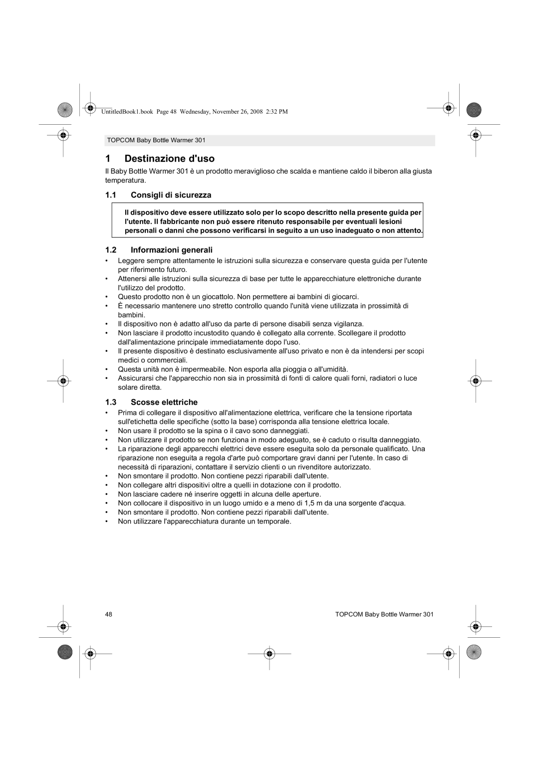 Topcom 301 manual do utilizador Destinazione duso, Consigli di sicurezza, Informazioni generali, Scosse elettriche 