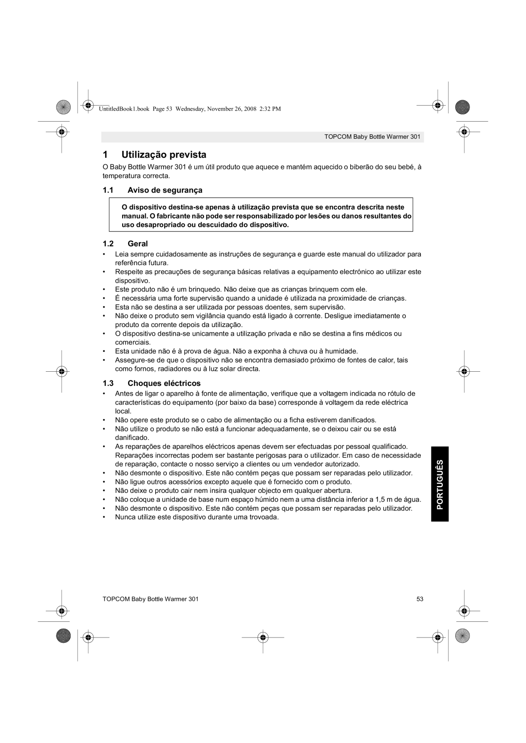 Topcom 301 manual do utilizador Utilização prevista, Aviso de segurança, Geral, Choques eléctricos, Português 