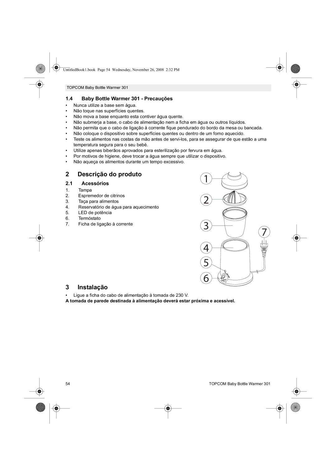 Topcom manual do utilizador Descrição do produto, Instalação, Baby Bottle Warmer 301 Precauções, Acessórios 