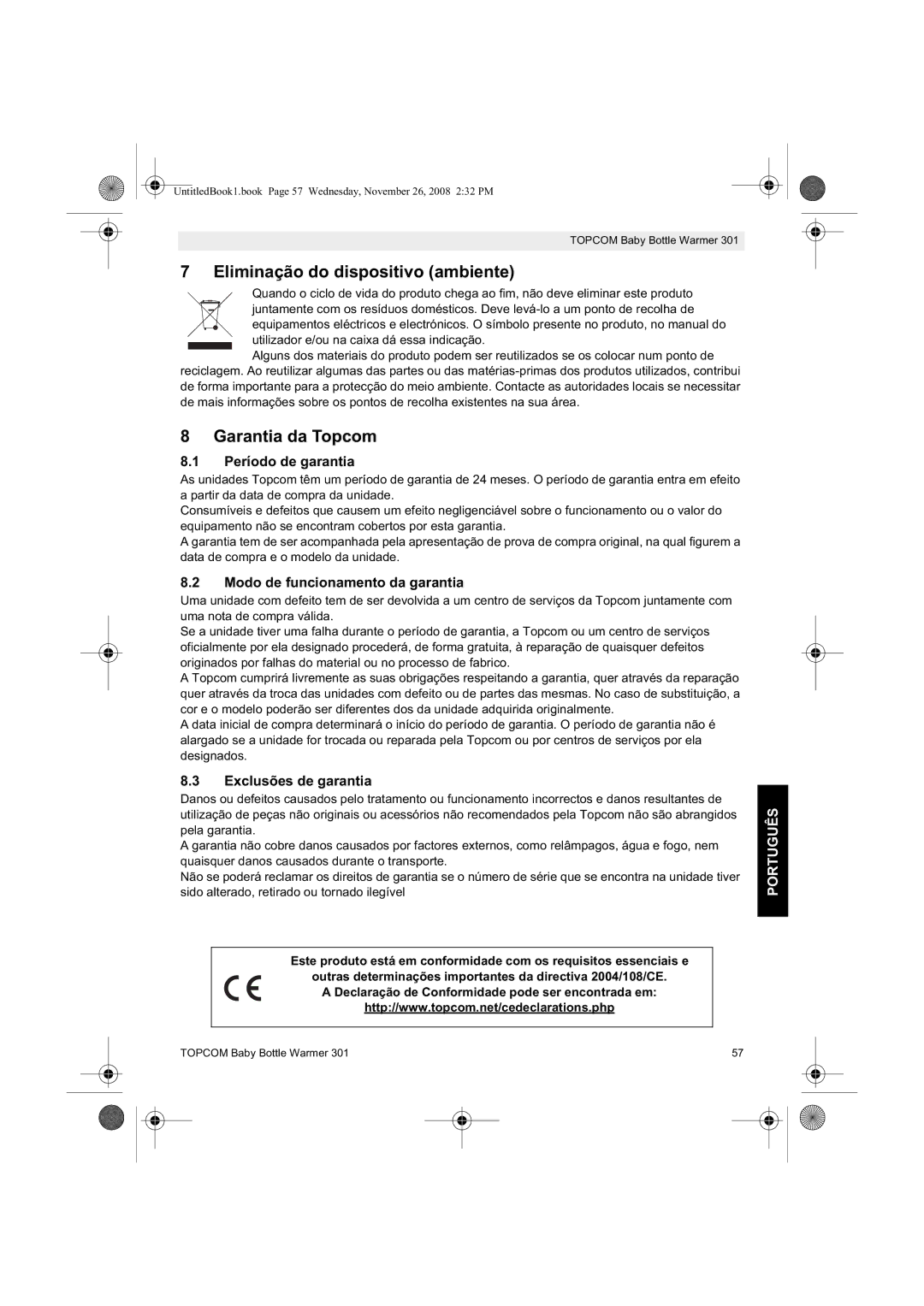 Topcom 301 Eliminação do dispositivo ambiente, Garantia da Topcom, Período de garantia, Modo de funcionamento da garantia 