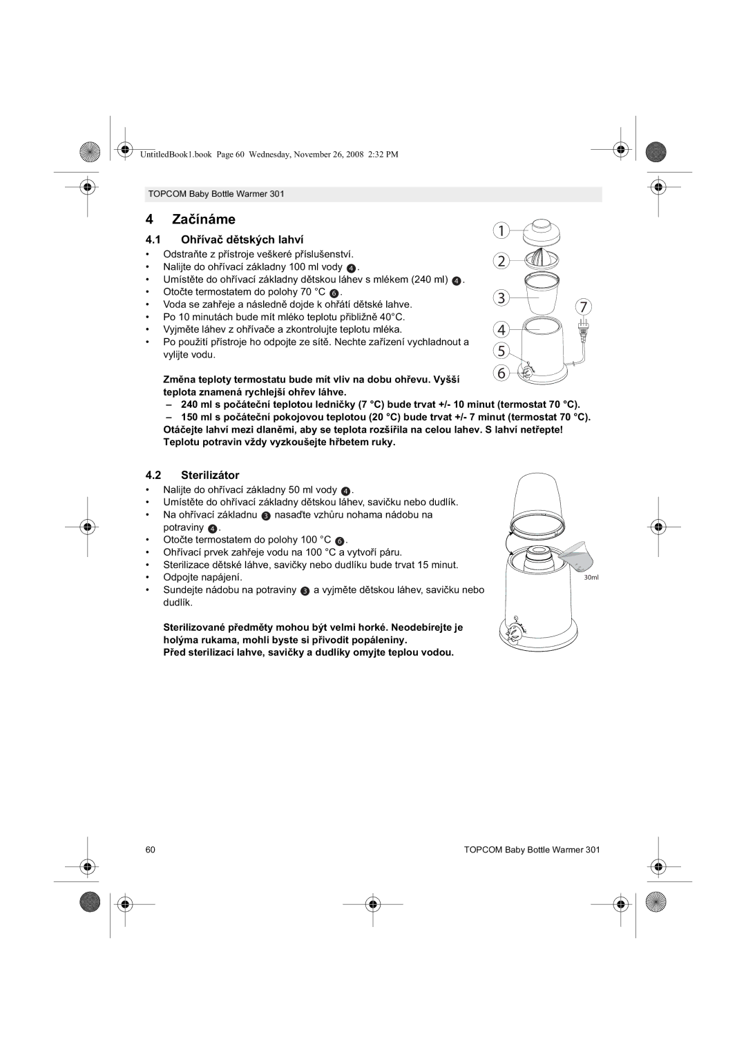 Topcom 301 manual do utilizador Oh dch lahví, Sterilizátor, Teplotu potravin vždy vyzkoušejte hbetem ruky 