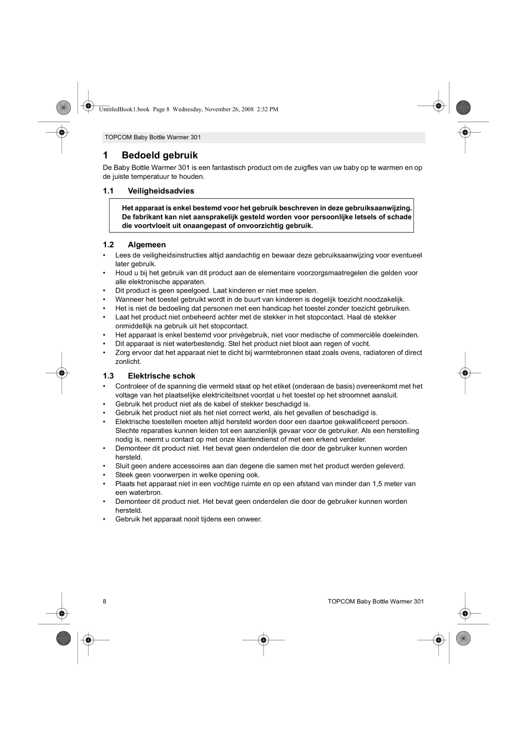 Topcom 301 manual do utilizador Bedoeld gebruik, Veiligheidsadvies, Algemeen, Elektrische schok 