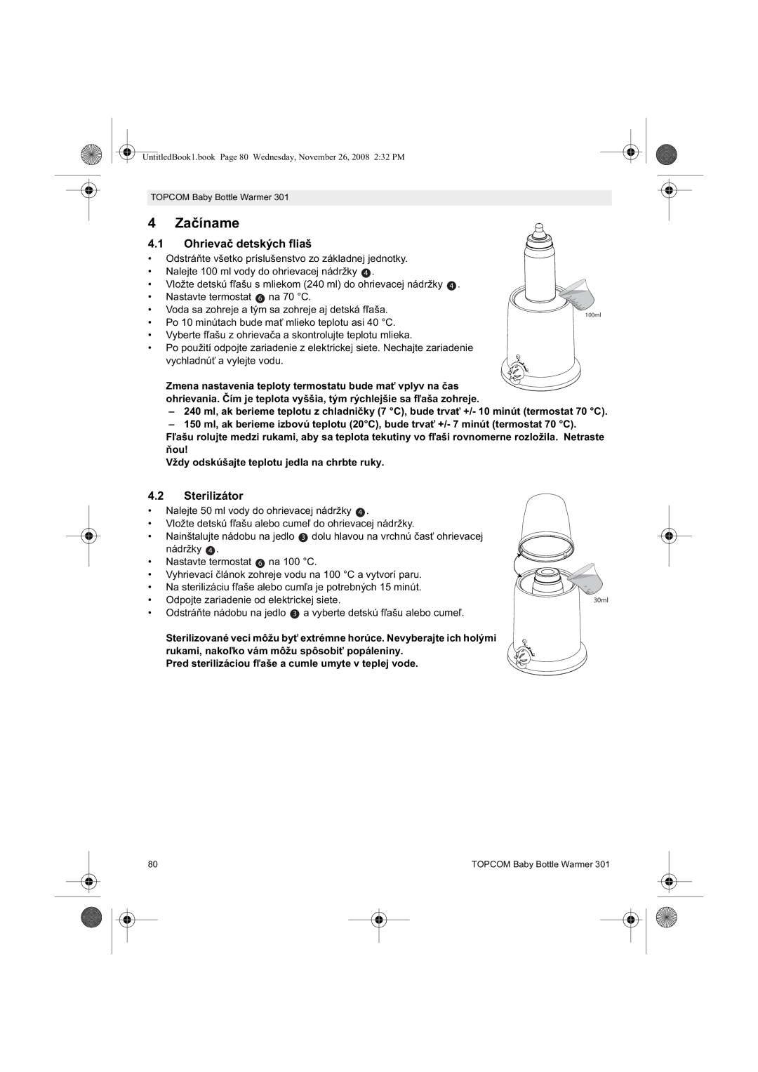 Topcom 301 manual do utilizador Ohrievaých fliaš, Sterilizátor 