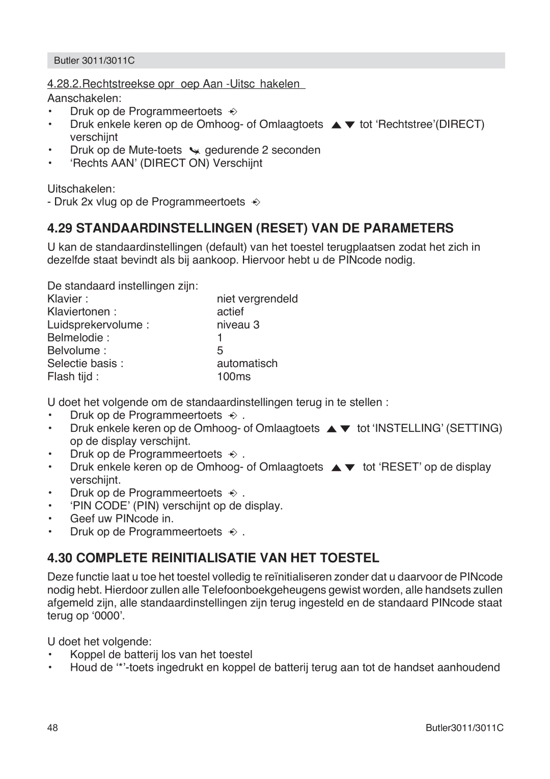 Topcom 3011 manual Standaardinstellingen Reset VAN DE Parameters, Complete Reinitialisatie VAN HET Toestel 