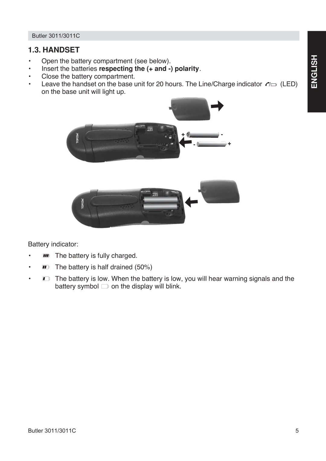 Topcom 3011 manual Handset, Insert the batteries respecting the + and polarity 