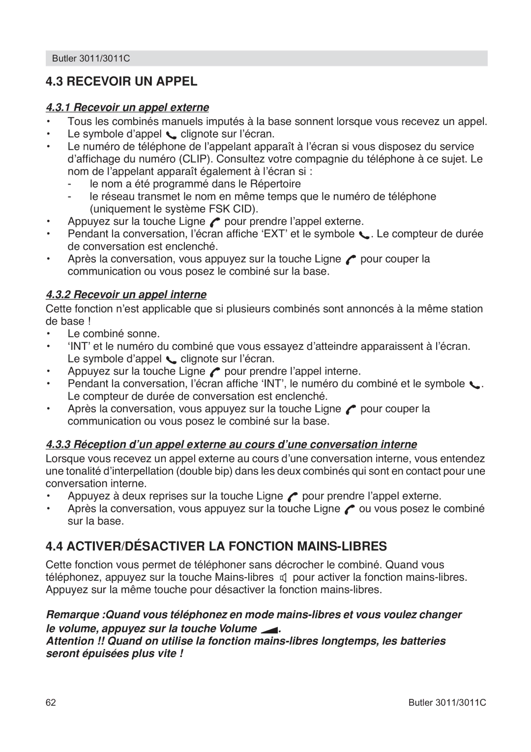 Topcom 3011 manual Recevoir UN Appel, ACTIVER/DÉSACTIVER LA Fonction MAINS-LIBRES, Recevoir un appel externe 