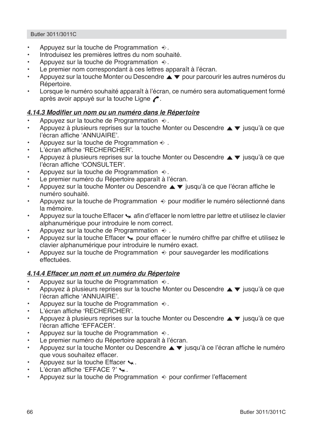 Topcom 3011 manual Modiﬁer un nom ou un numéro dans le Répertoire, Effacer un nom et un numéro du Répertoire 