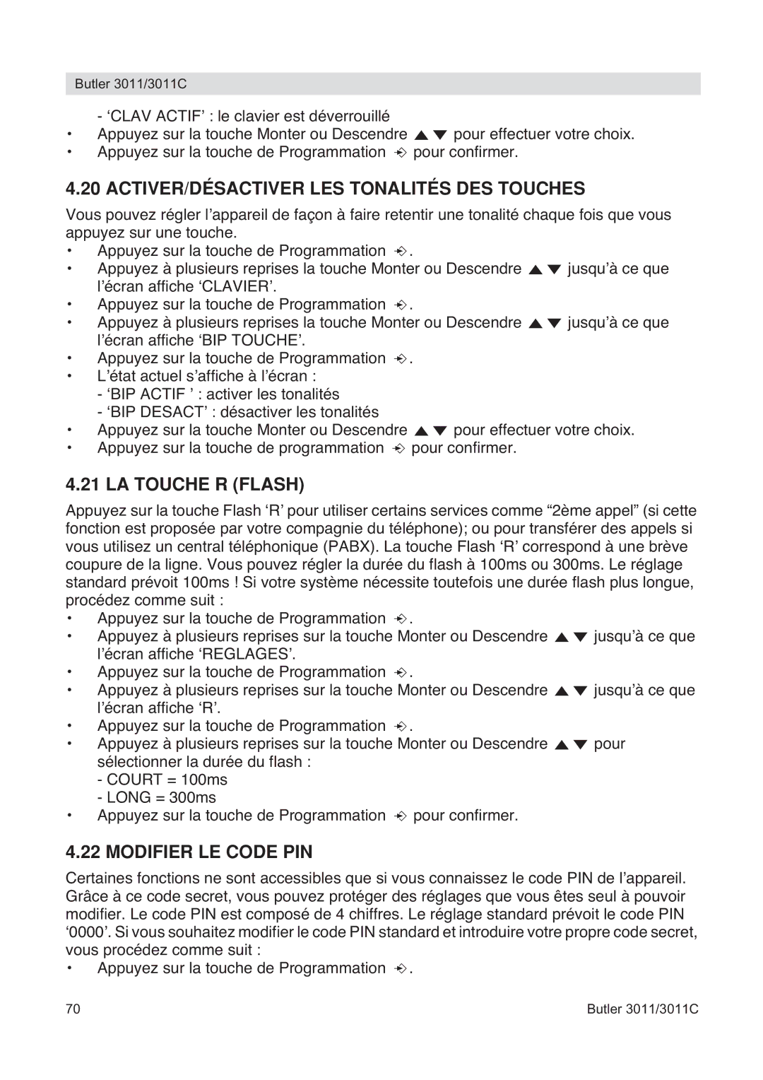 Topcom 3011 manual ACTIVER/DÉSACTIVER LES Tonalités DES Touches, LA Touche R Flash, Modifier LE Code PIN 