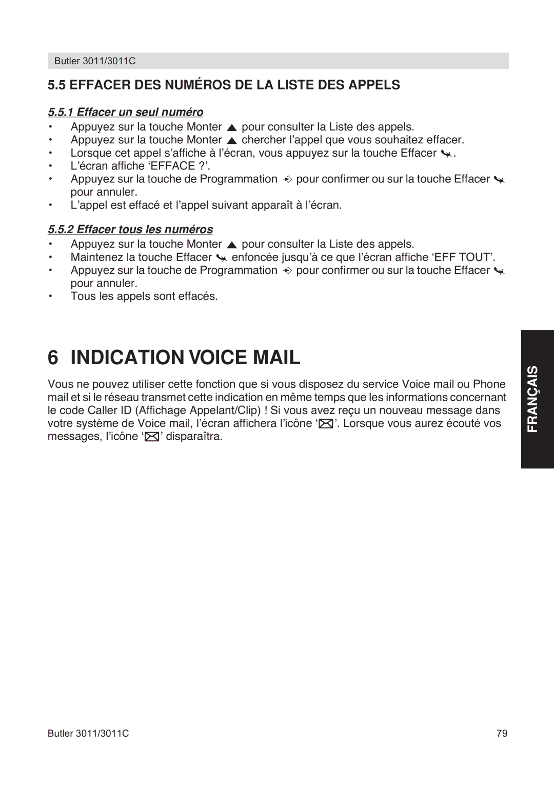 Topcom 3011 manual Indication Voice Mail, Effacer DES Numéros DE LA Liste DES Appels, Effacer un seul numéro 