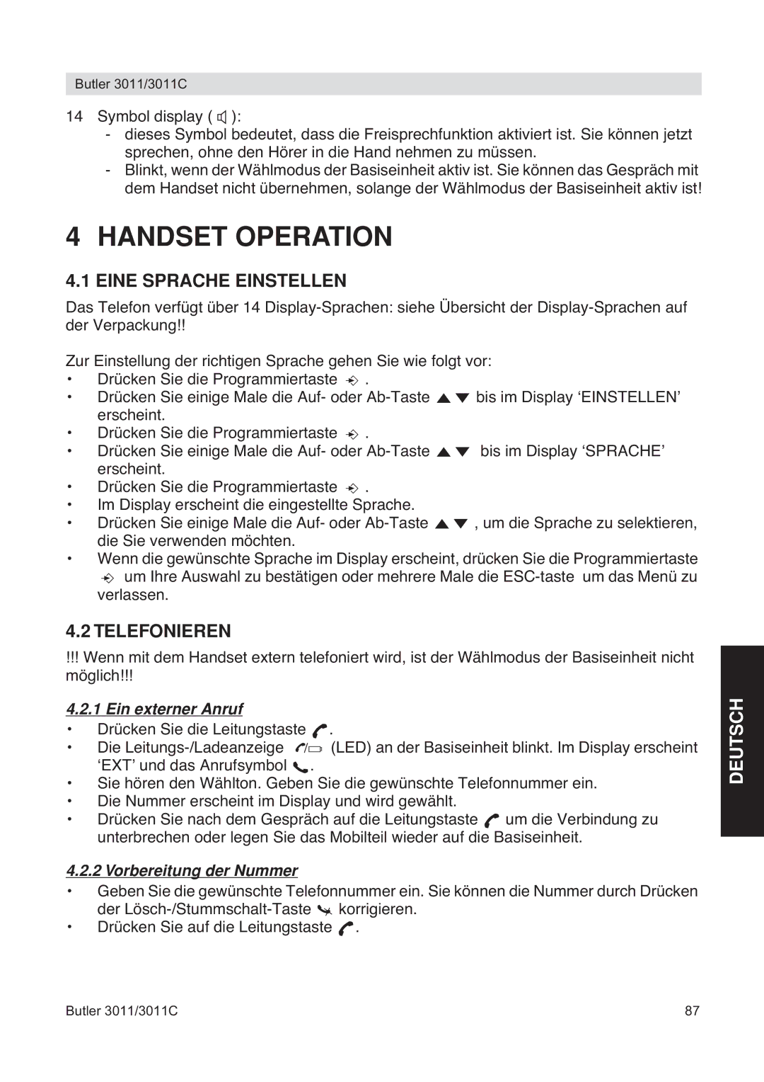 Topcom 3011 manual Eine Sprache Einstellen, Telefonieren, Ein externer Anruf, Vorbereitung der Nummer 