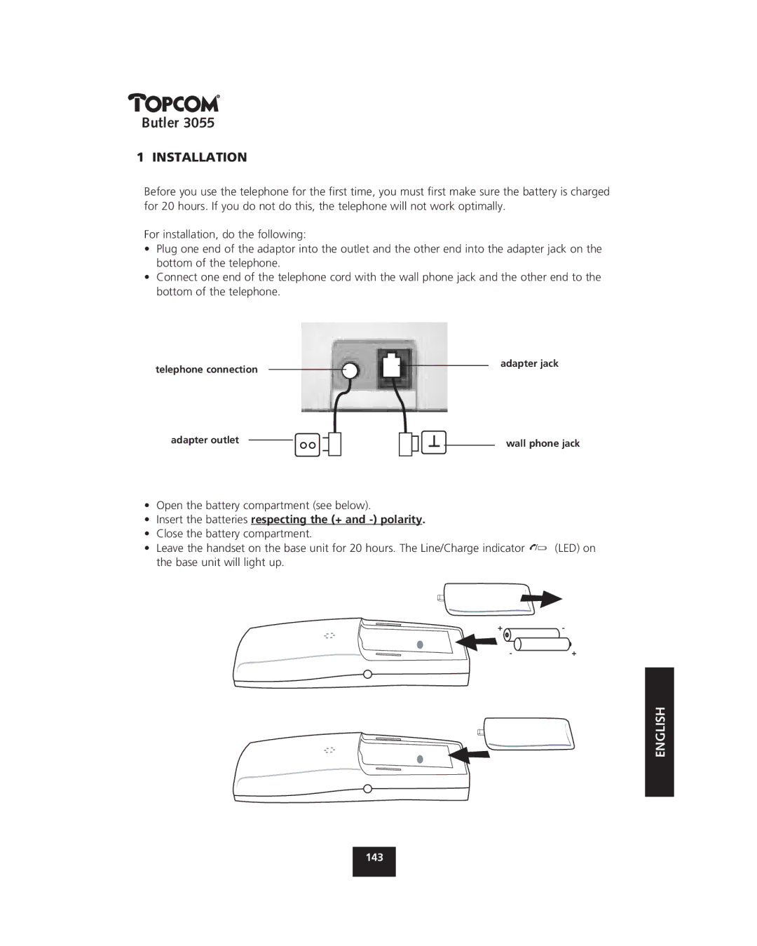 Topcom 3055 manual Installation, Insert the batteries respecting the + and polarity 