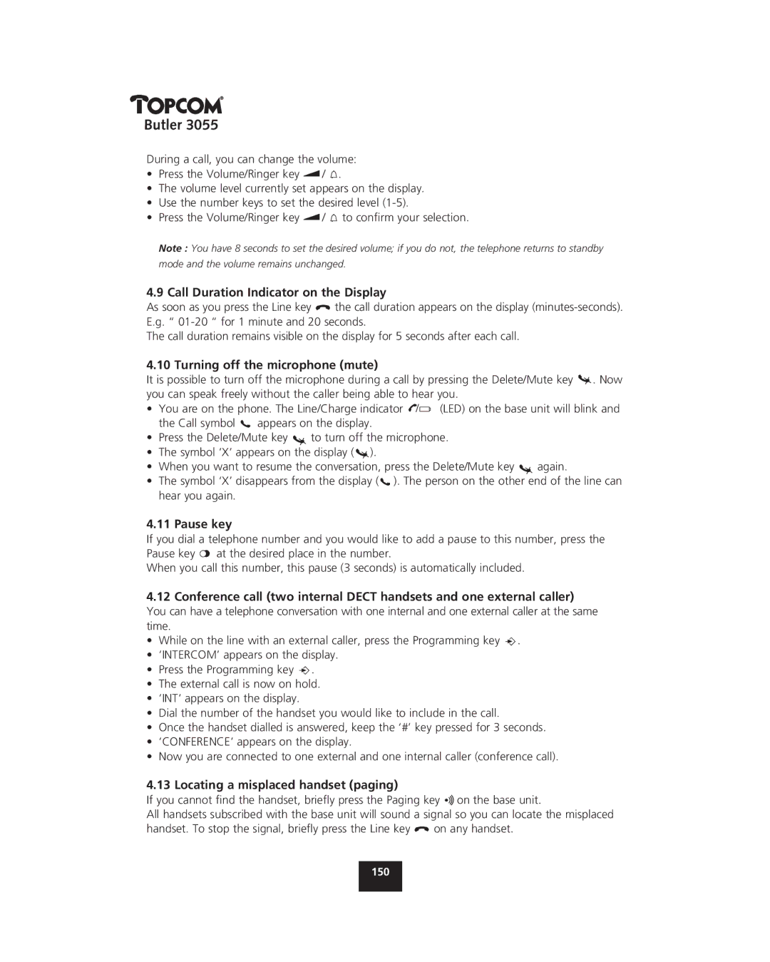 Topcom 3055 manual Call Duration Indicator on the Display, Turning off the microphone mute, Pause key 
