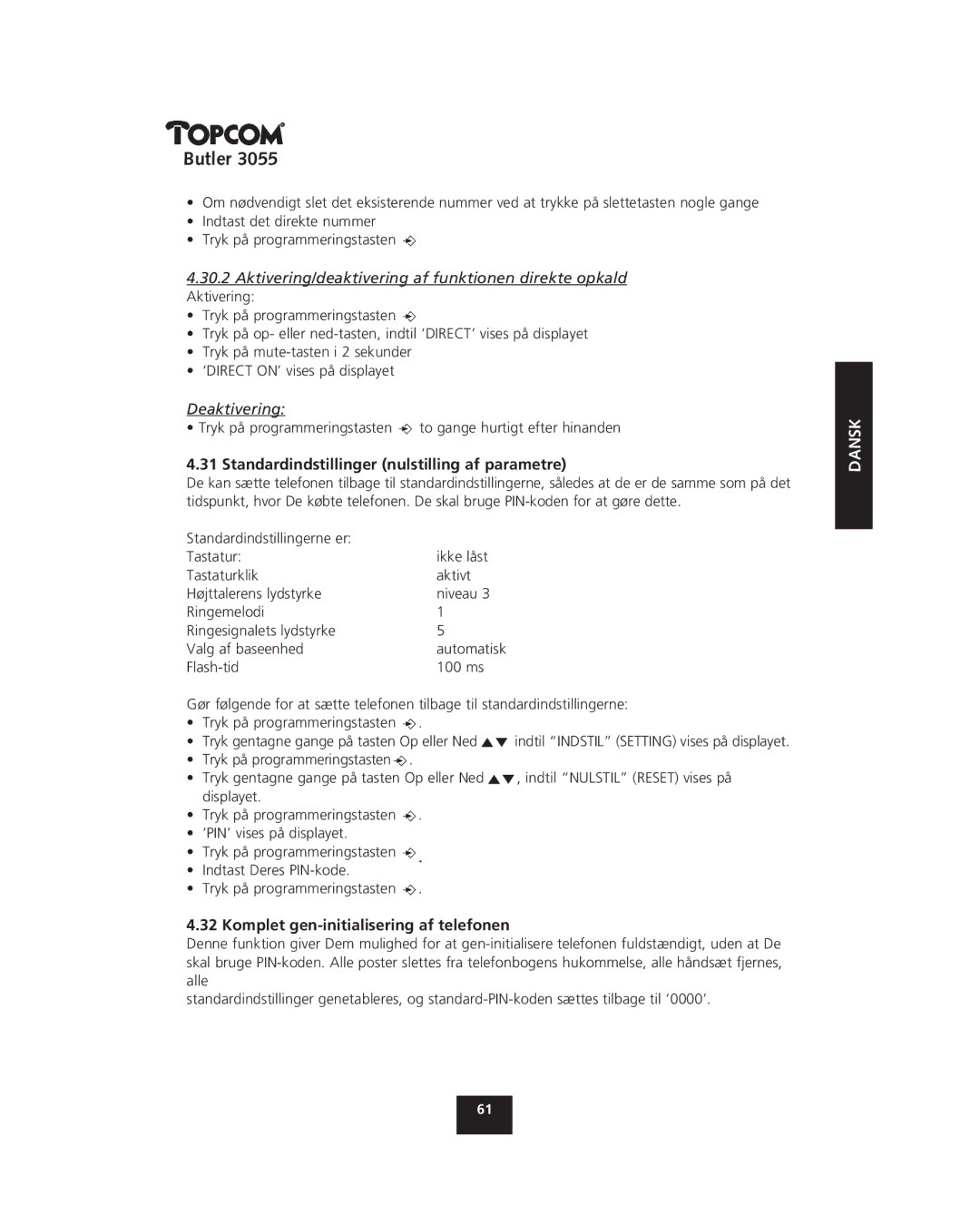 Topcom 3055 manual Deaktivering, Standardindstillinger nulstilling af parametre, Komplet gen-initialisering af telefonen 