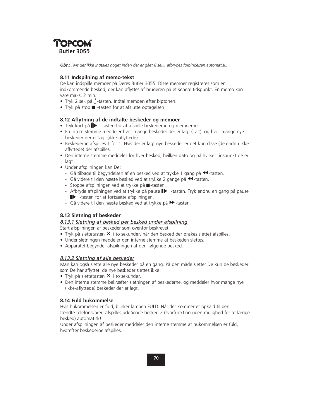 Topcom 3055 manual Indspilning af memo-tekst, 12 Aﬂytning af de indtalte beskeder og memoer, Sletning af beskeder 