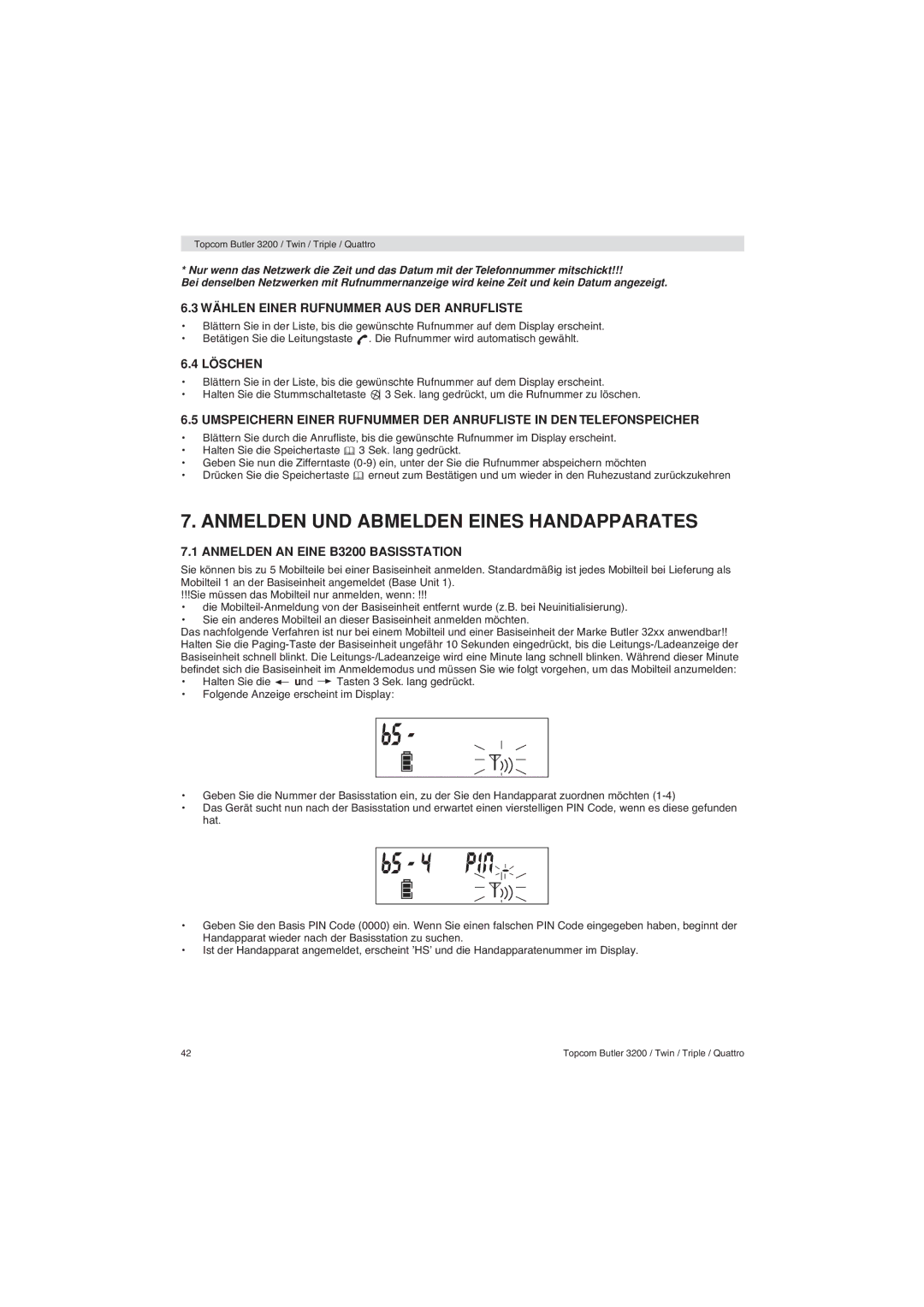 Topcom 3200 user manual Anmelden UND Abmelden Eines Handapparates, Wählen Einer Rufnummer AUS DER Anrufliste, Löschen 