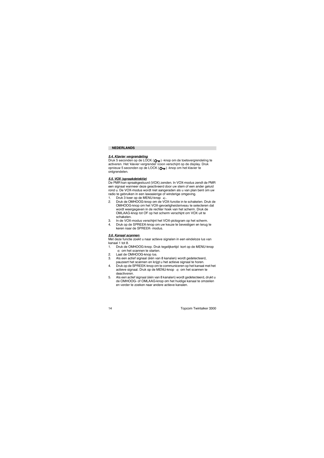 Topcom 3300 user manual Klavier vergrendeling, VOX spraakdetektie, Kanaal scannen 
