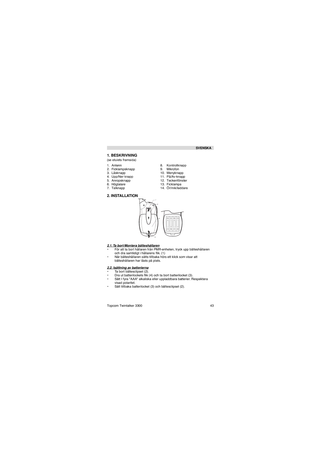 Topcom 3300 user manual Beskrivning, Ta bort/Montera bälteshållaren, Isättning av batterierna 