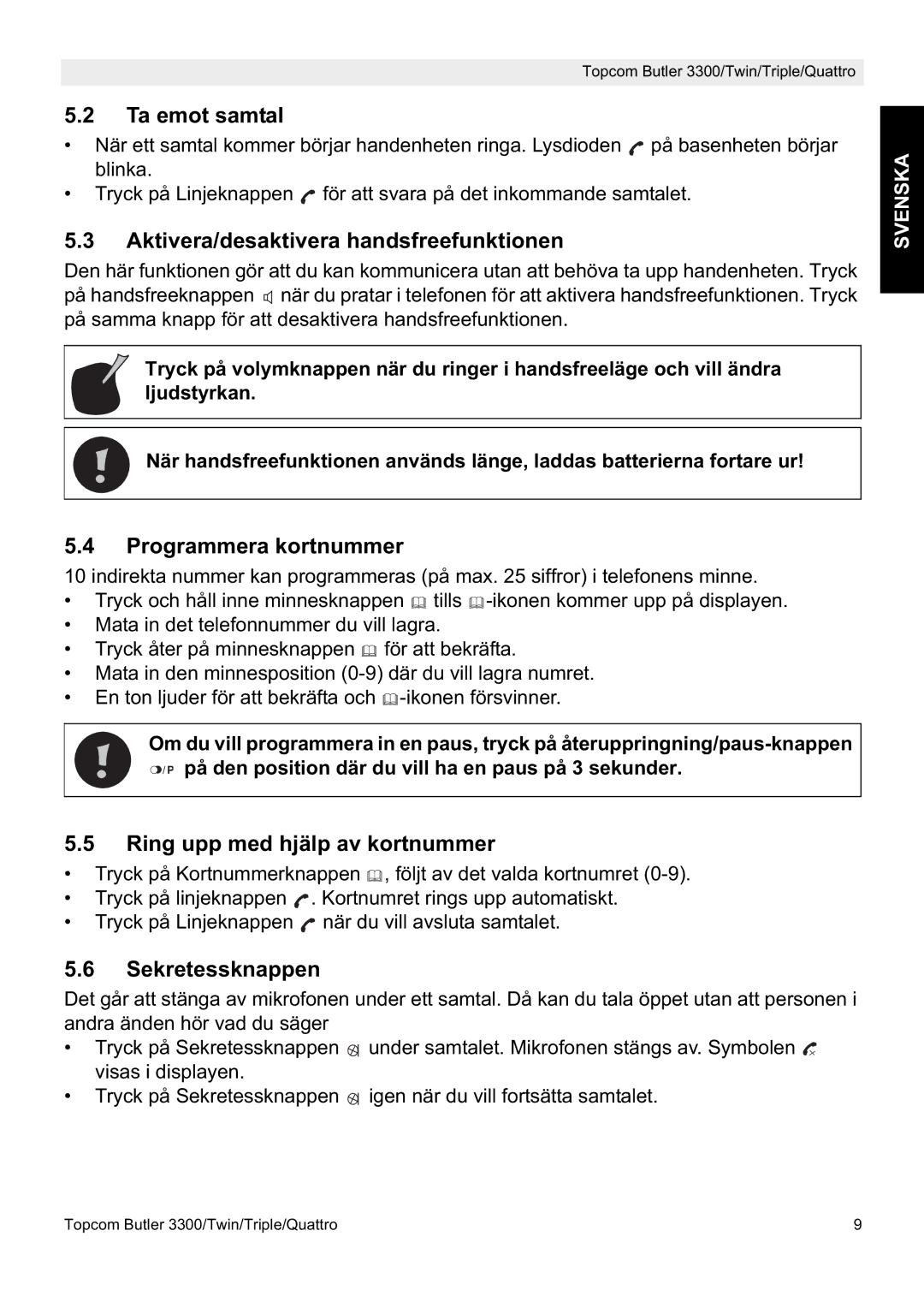 Topcom 3300 manual Ta emot samtal, Aktivera/desaktivera handsfreefunktionen, Programmera kortnummer, Sekretessknappen 