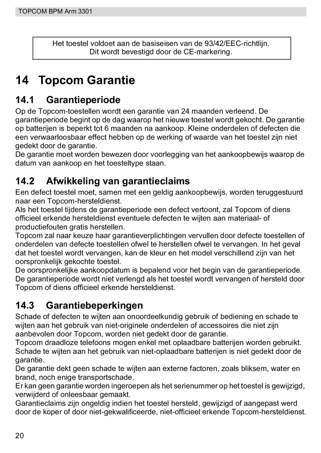 Topcom 3301 manual Topcom Garantie, Garantieperiode, Afwikkeling van garantieclaims, Garantiebeperkingen 