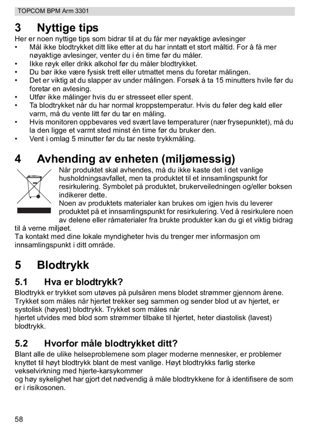 Topcom 3301 manual Avhending av enheten miljømessig, Blodtrykk, Hva er blodtrykk?, Hvorfor måle blodtrykket ditt? 