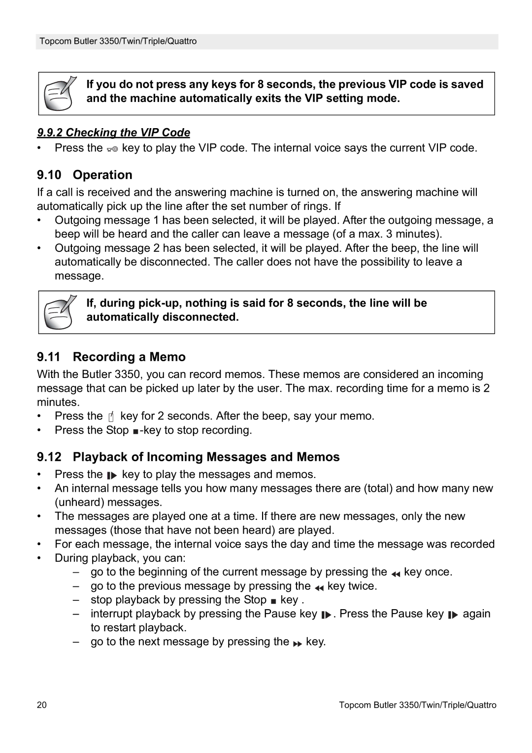 Topcom 3350 manual Operation, Recording a Memo, Playback of Incoming Messages and Memos, Checking the VIP Code 
