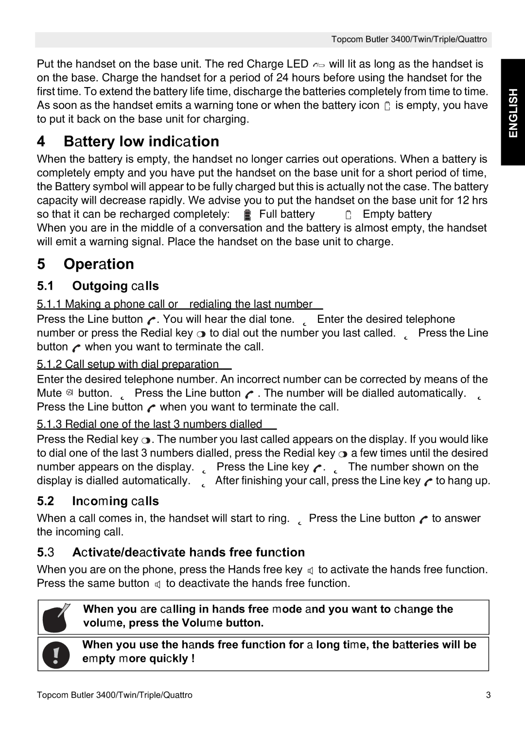 Topcom 3400 Battery low indication, Operation, Outgoing calls, Incoming calls, Activate/deactivate hands free function 