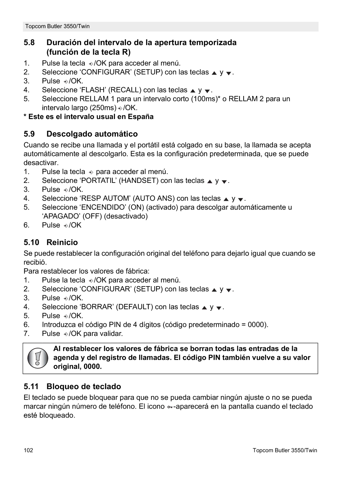 Topcom 3550/Twin manual Descolgado automático, Reinicio, Bloqueo de teclado, Este es el intervalo usual en España 