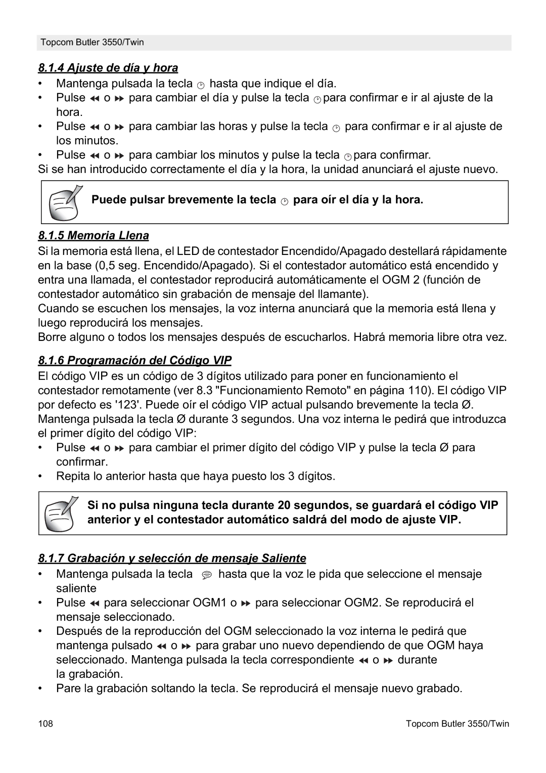 Topcom 3550/Twin manual Ajuste de día y hora, Puede pulsar brevemente la tecla para oír el día y la hora, Memoria Llena 