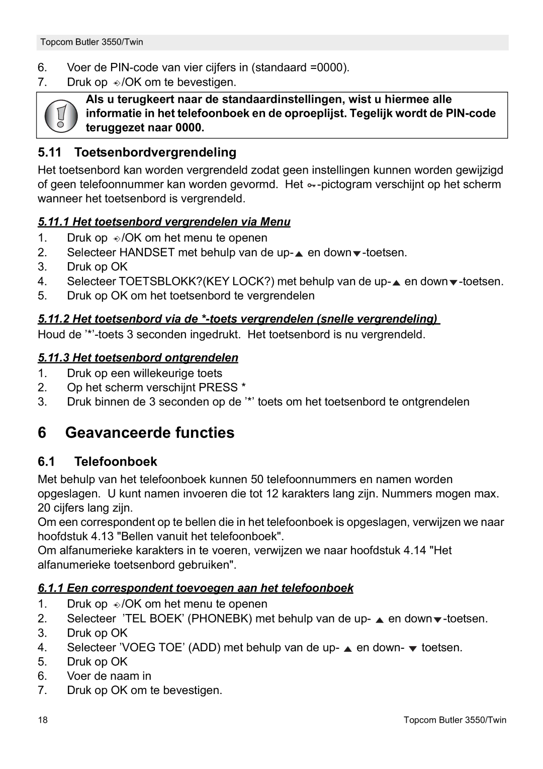 Topcom 3550/Twin Geavanceerde functies, Toetsenbordvergrendeling, Telefoonboek, Het toetsenbord vergrendelen via Menu 