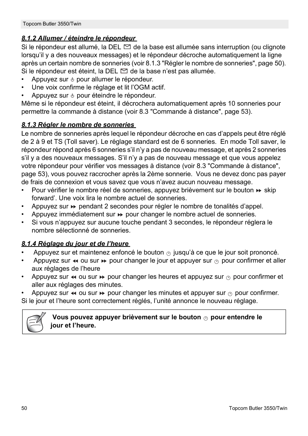 Topcom 3550/Twin manual Allumer / éteindre le répondeur, 3 Régler le nombre de sonneries, 4 Réglage du jour et de l’heure 