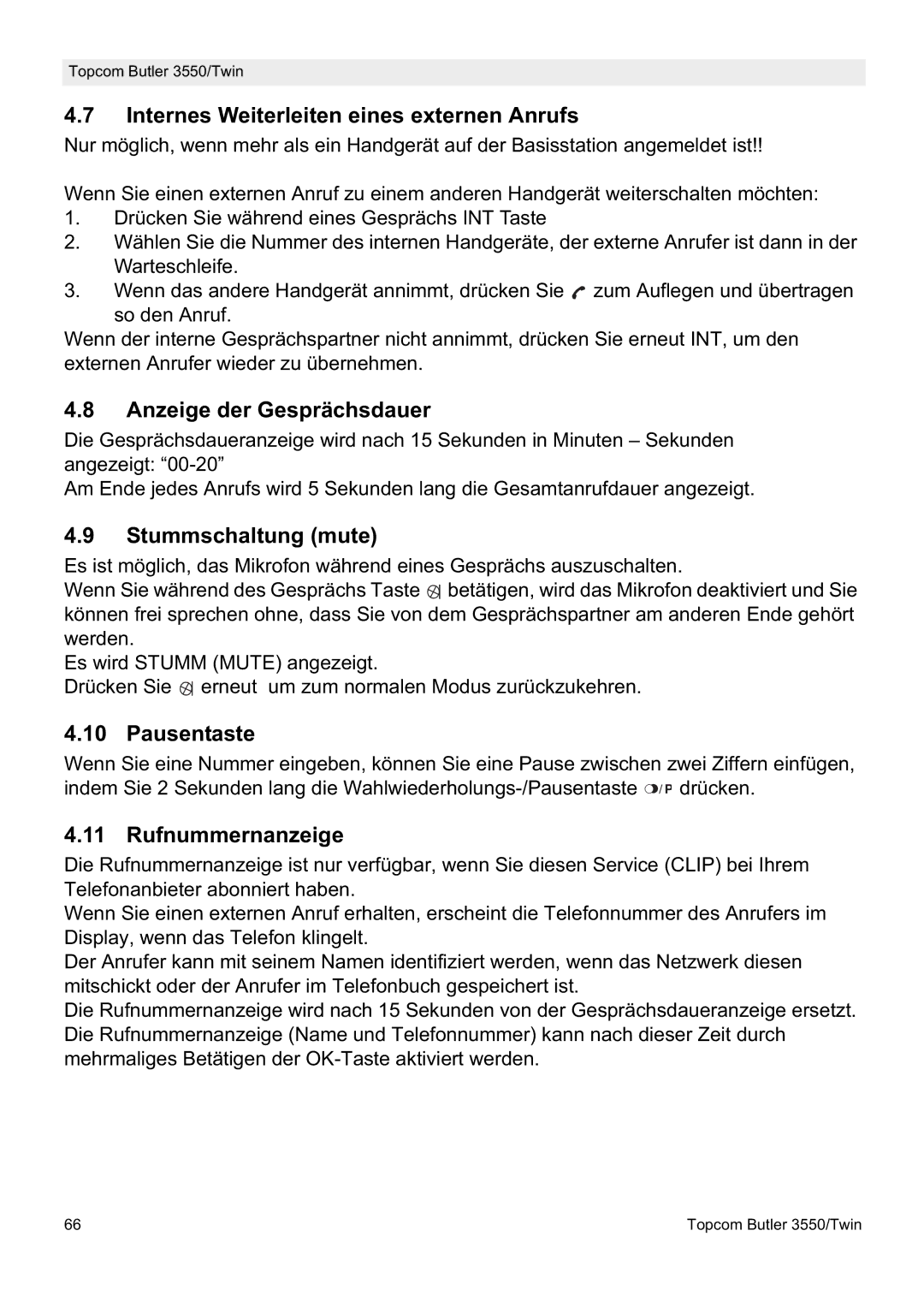 Topcom 3550/Twin Internes Weiterleiten eines externen Anrufs, Anzeige der Gesprächsdauer, Stummschaltung mute, Pausentaste 