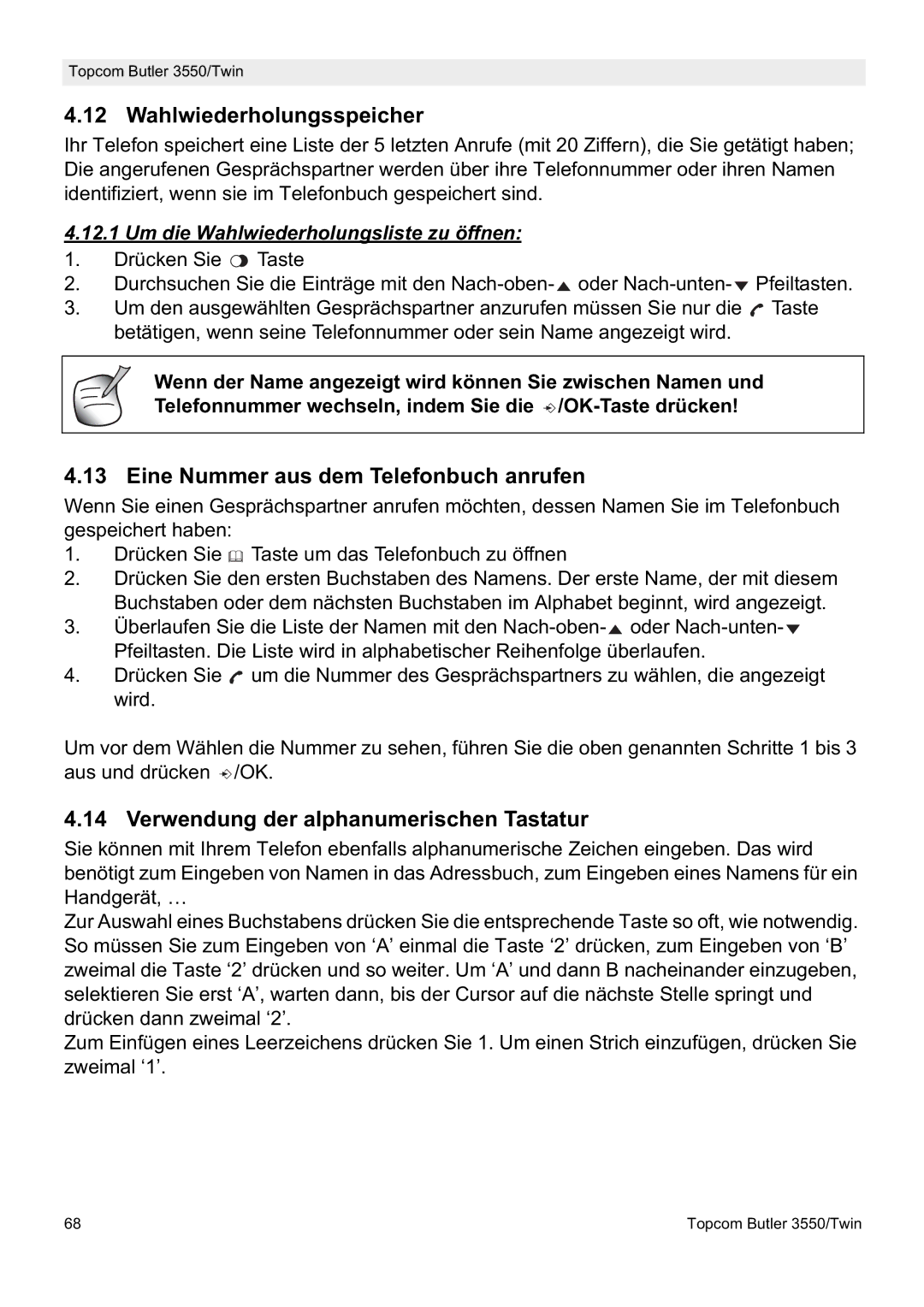 Topcom 3550/Twin manual Wahlwiederholungsspeicher, Eine Nummer aus dem Telefonbuch anrufen 